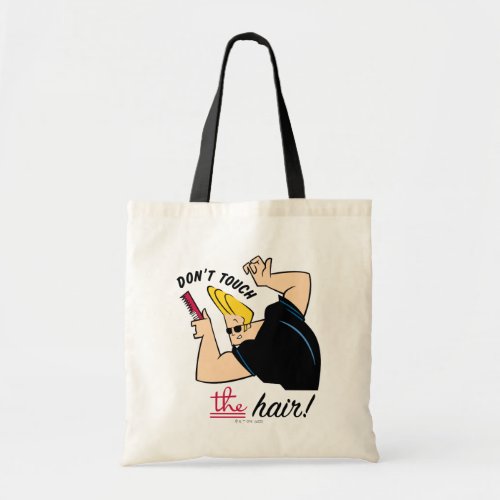 Johnny Bravo Comb _ Dont Touch The Hair Tote Bag