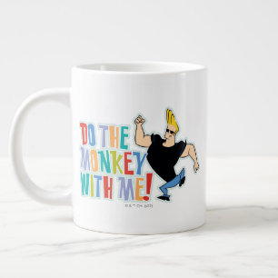 Johnny Bravo - Do The Monkey With Me! Giant Coffee Mug