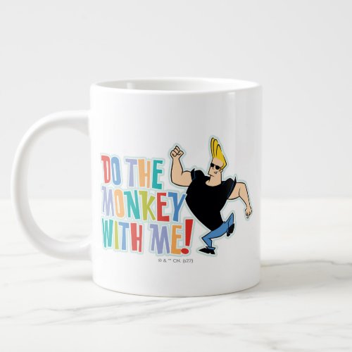 Johnny Bravo _ Do The Monkey With Me Giant Coffee Mug