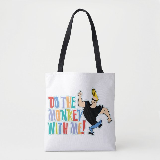 Johnny Bravo - Do The Monkey With Me! Tote Bag (Front)