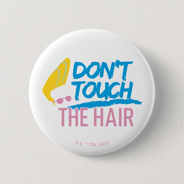 Johnny Bravo - Don't Touch The Hair Graphic Button (Front)
