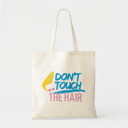 Johnny Bravo _ Dont Touch The Hair Graphic Tote Bag