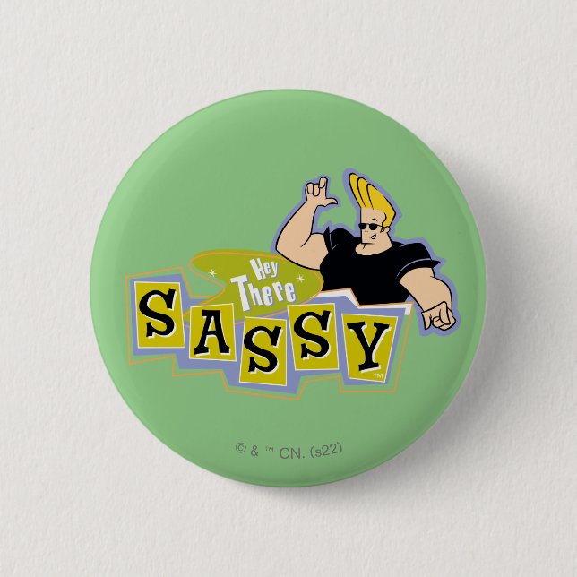 Johnny Bravo - Hey There Sassy Button (Front)