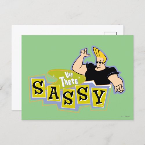 Johnny Bravo _ Hey There Sassy Postcard