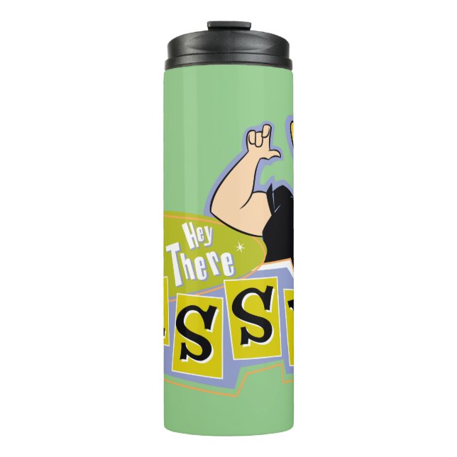 Johnny Bravo - Hey There Sassy Thermal Tumbler (Front)