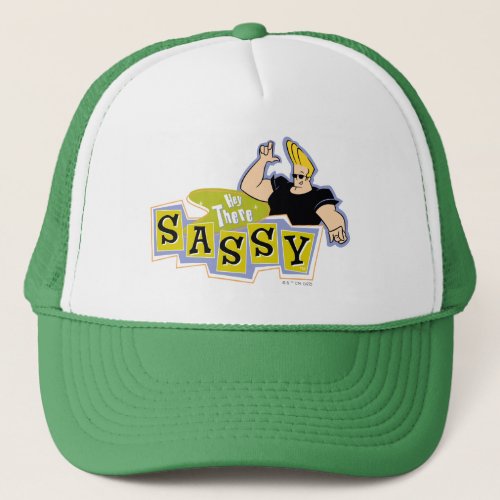 Johnny Bravo _ Hey There Sassy Trucker Hat