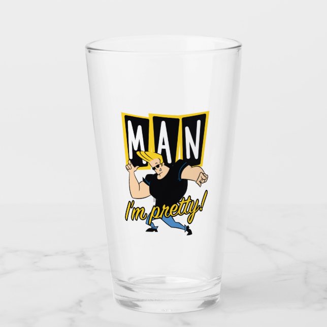 Johnny Bravo - Man I'm Pretty Glass (Front)
