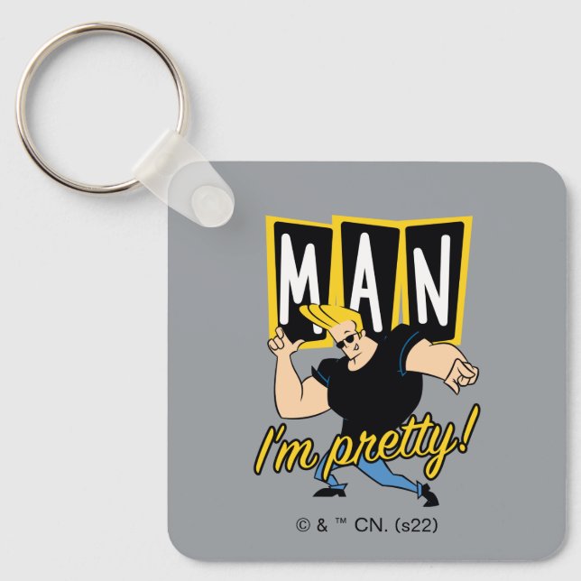 Johnny Bravo - Man I'm Pretty Keychain (Front)