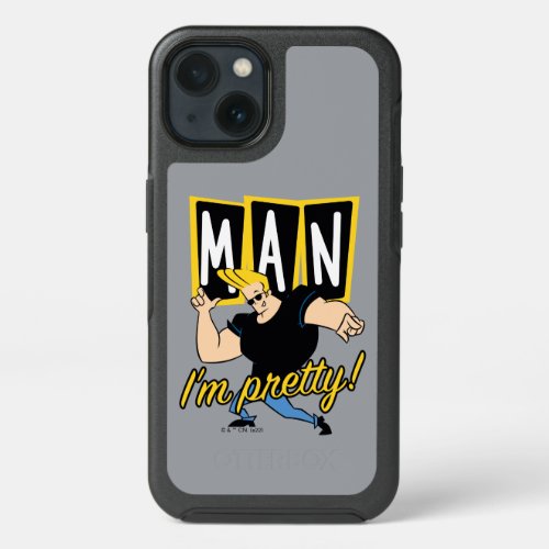 Johnny Bravo _ Man Im Pretty iPhone 13 Case