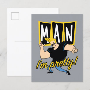 Johnny Bravo - Man I'm Pretty Postcard