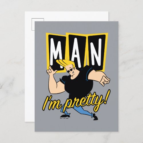 Johnny Bravo _ Man Im Pretty Postcard