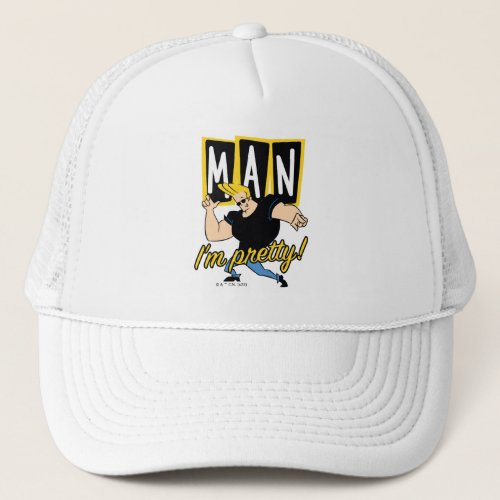 Johnny Bravo _ Man Im Pretty Trucker Hat