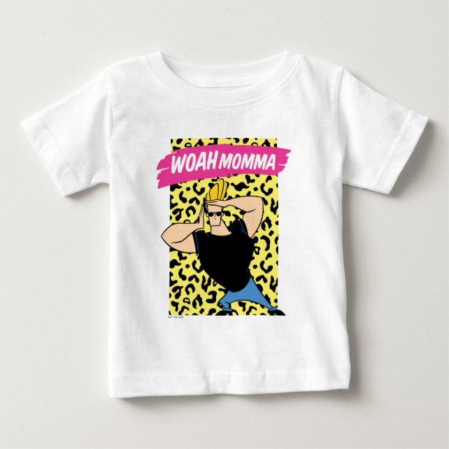 Johnny Bravo - Woah Momma Baby T-Shirt (Front)