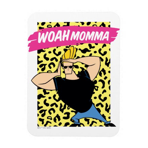 Johnny Bravo _ Woah Momma Magnet