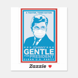 Johnny Gentle for President - Infinite Jest Sticker