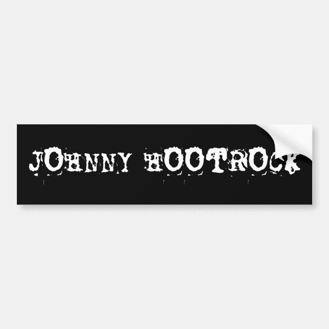 JOHNNY HOOTROCK bumper sticker - Customized (Front)