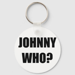 Johnny Who Keychain