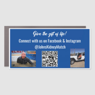 John's Kidney Match Car Magnet Sign