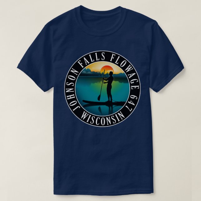 Johnson Falls Flowage 647 Wisconsin Paddleboarding T-Shirt (Design Front)