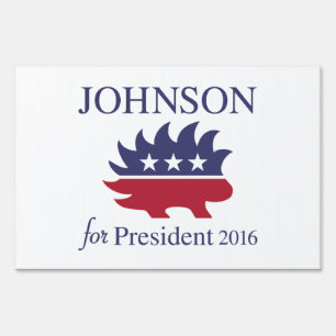 Johnson For President Yard Sign