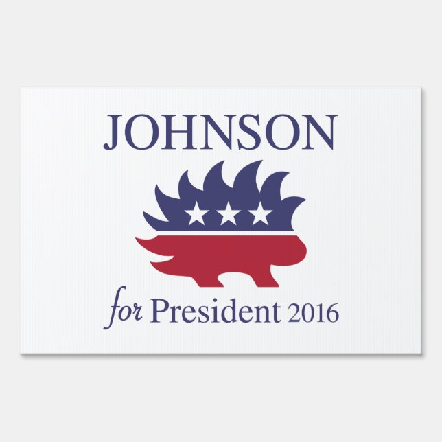 Johnson For President Yard Sign (Front)