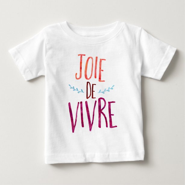 joie de vivre t shirt