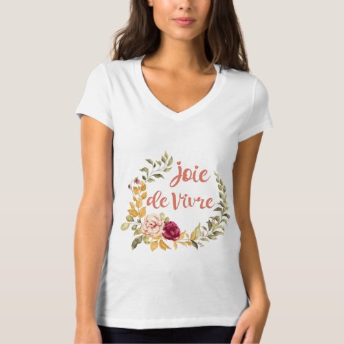 Joie de Vivre French Saying T_Shirt