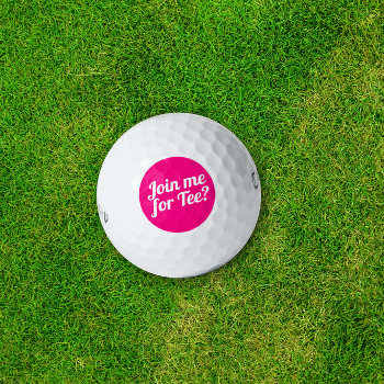 Join Me For Tee Funny Ladies Golf Humor Typography Golf Balls by Shellibean_on_zazzle at Zazzle
