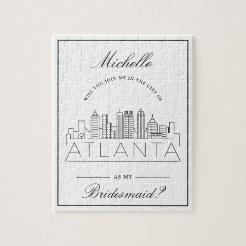 Join Me In Atlanta  Bridesmaid Request Jigsaw Jigsaw Puzzle
