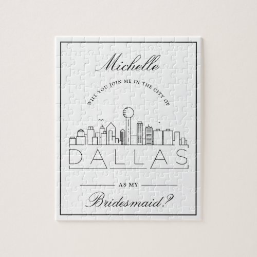 Join Me In Dallas Bridesmaid Request Jigsaw Jigsaw Puzzle