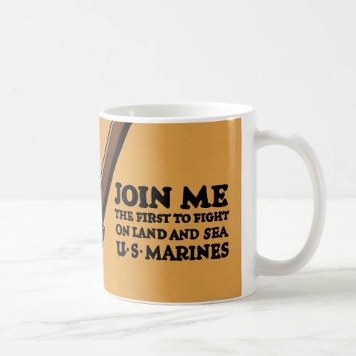 Join Me  US Marines Coffee Mug