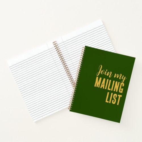 Join my Mailing List Notebook