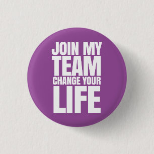 Join my team, change your life - Direct Sales Button
