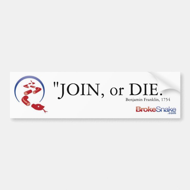 join or die bumper sticker (Front)