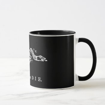 Join Or Die Mug by Libertymaniacs at Zazzle