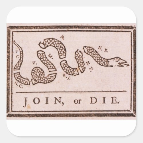 Join or Die ORIGINAL Benjamin Franklin Cartoon Square Sticker