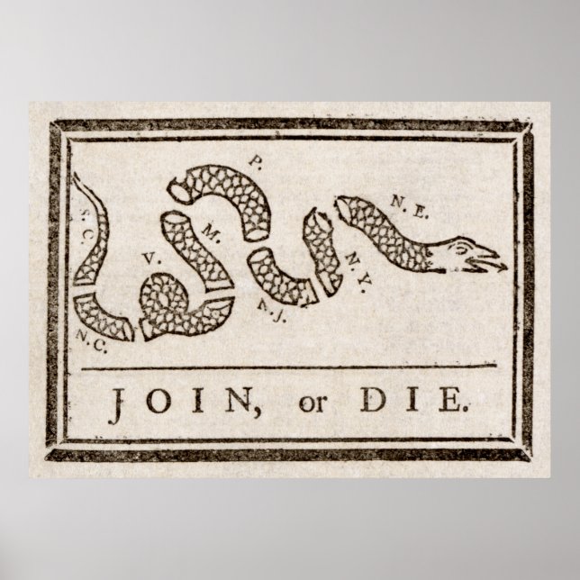 Join or Die Rattlesnake: Cartoon Benjamin Franklin Poster (Front)