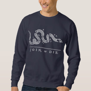Join or Die Sweatshirt