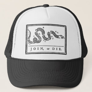Join, or Die Trucker Hat