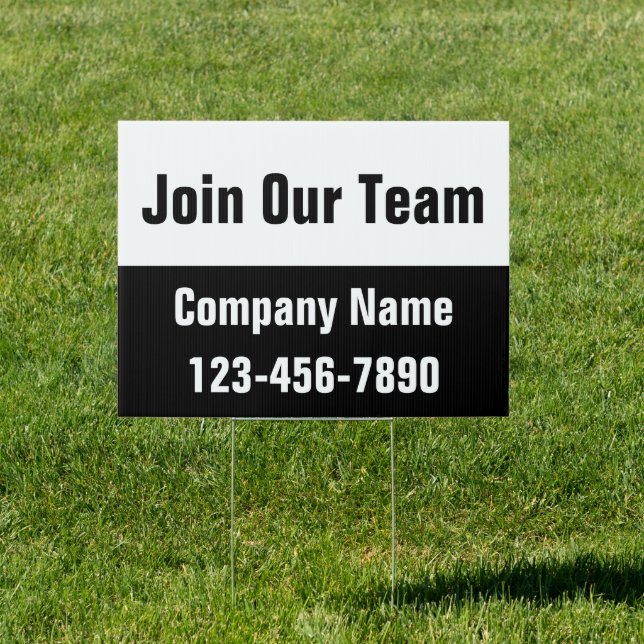 Join Our Team Black White Company Name Template Sign (Insitu)