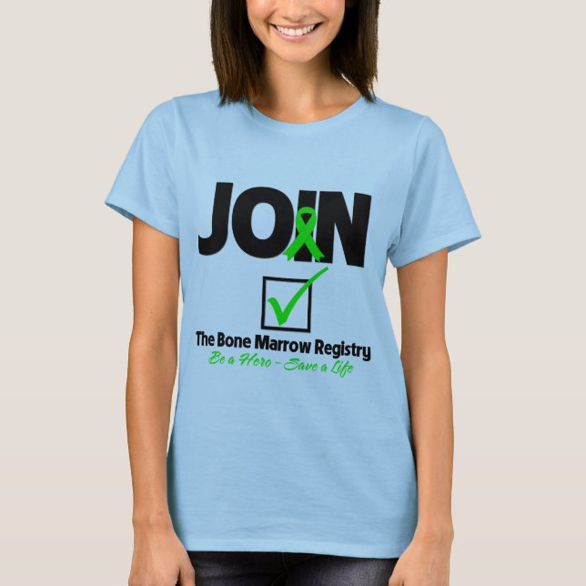 Join The Bone Marrow Registry - Save a Life T-Shirt (Front)