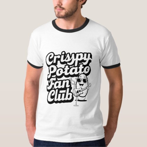 Join the Crispy Potato Fan Club on Zazzle T_Shirt