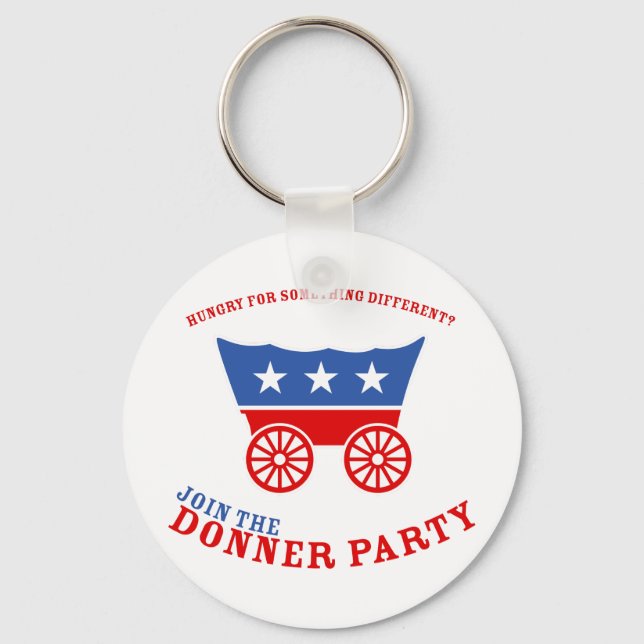 Join the Donner Party Keychain (Front)
