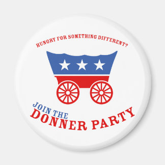 Join the Donner Party Magnet