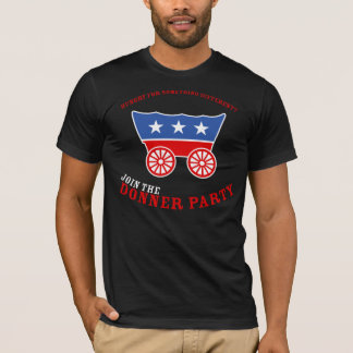 Join the Donner Party T-Shirt