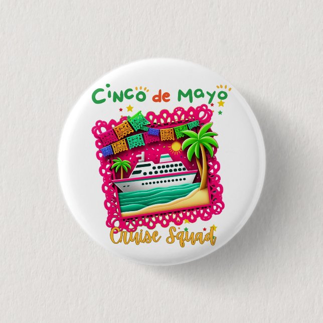 Join the Fiesta Cinco de Mayo Cruise Squad  Button (Front)