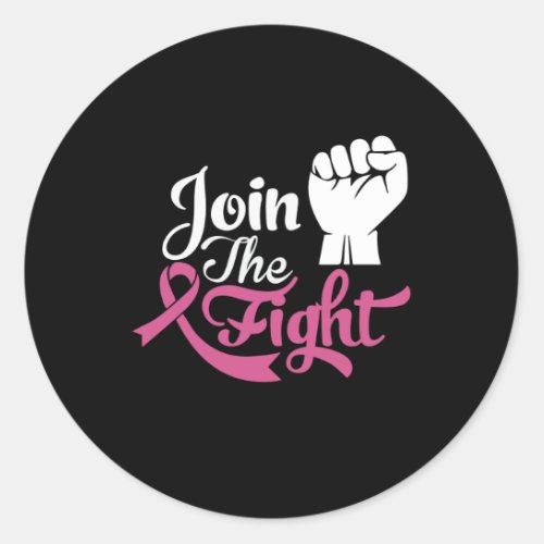 Join The Fight Family Matching Breast Cancer Gift Classic Round Sticker