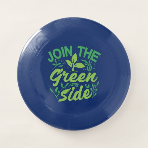 Join The Green Side Wham_O Frisbee