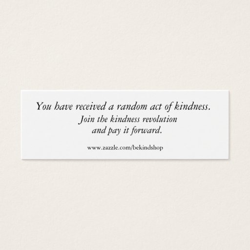 Customizable Join the kindness revolution, and pay it forwar... business card template