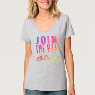 Join The PTA Ask Me How Parent Teacher T-Shirt